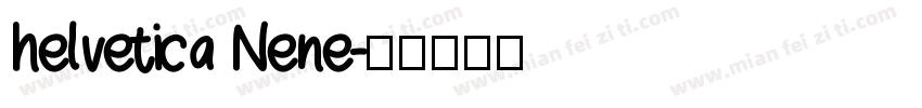 helvetica Nene字体转换